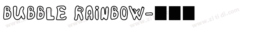 Bubble Rainbow字体转换